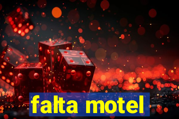 falta motel